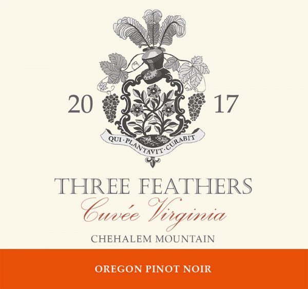 2017 Pinot Noir wine bottle label for Three Feathers Cuvée Virgnia, Chehalem Mountain AVA, Willamette Valley, Oregon.